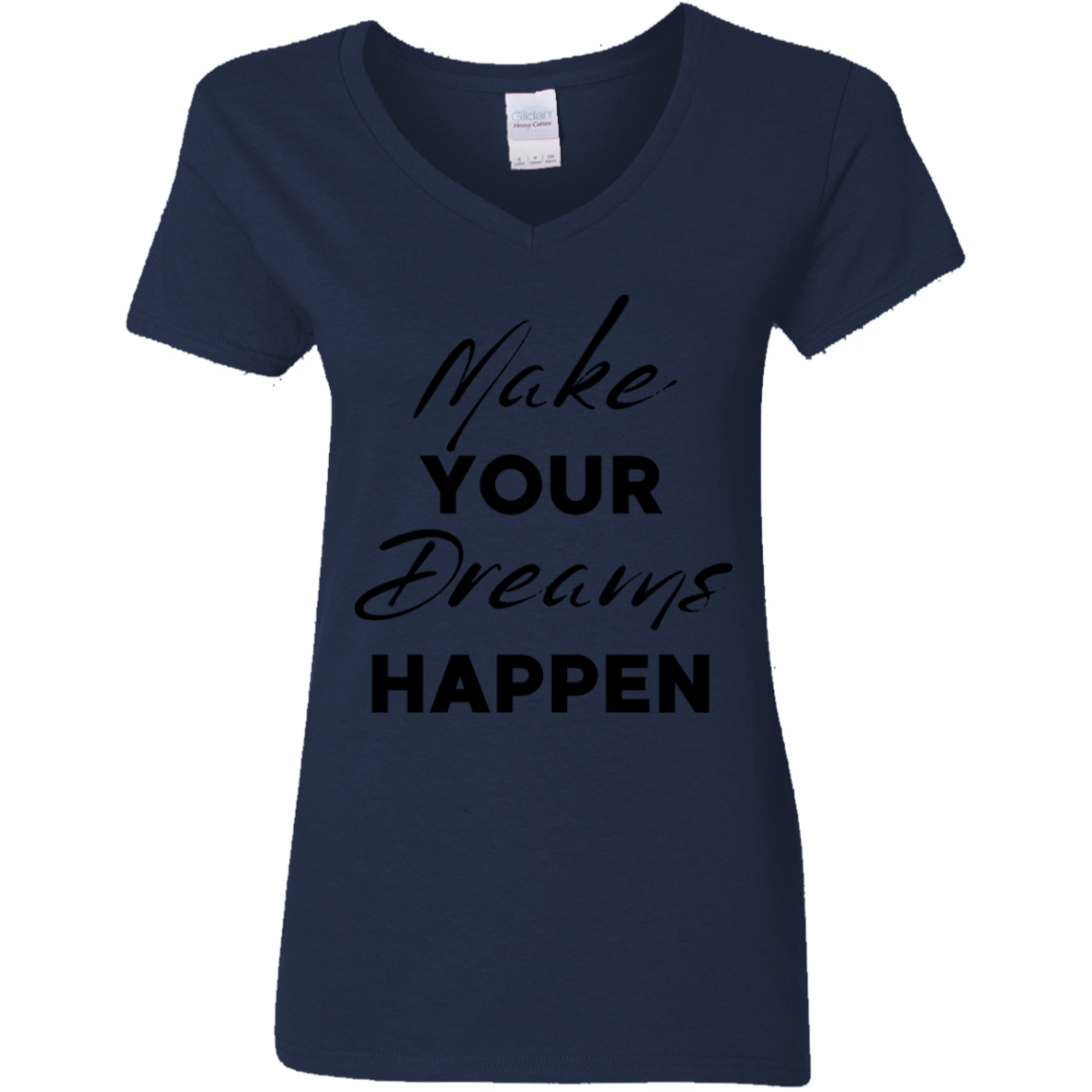 Make Dreams Happen Ladies' 5.3 oz. V-Neck T-Shirt