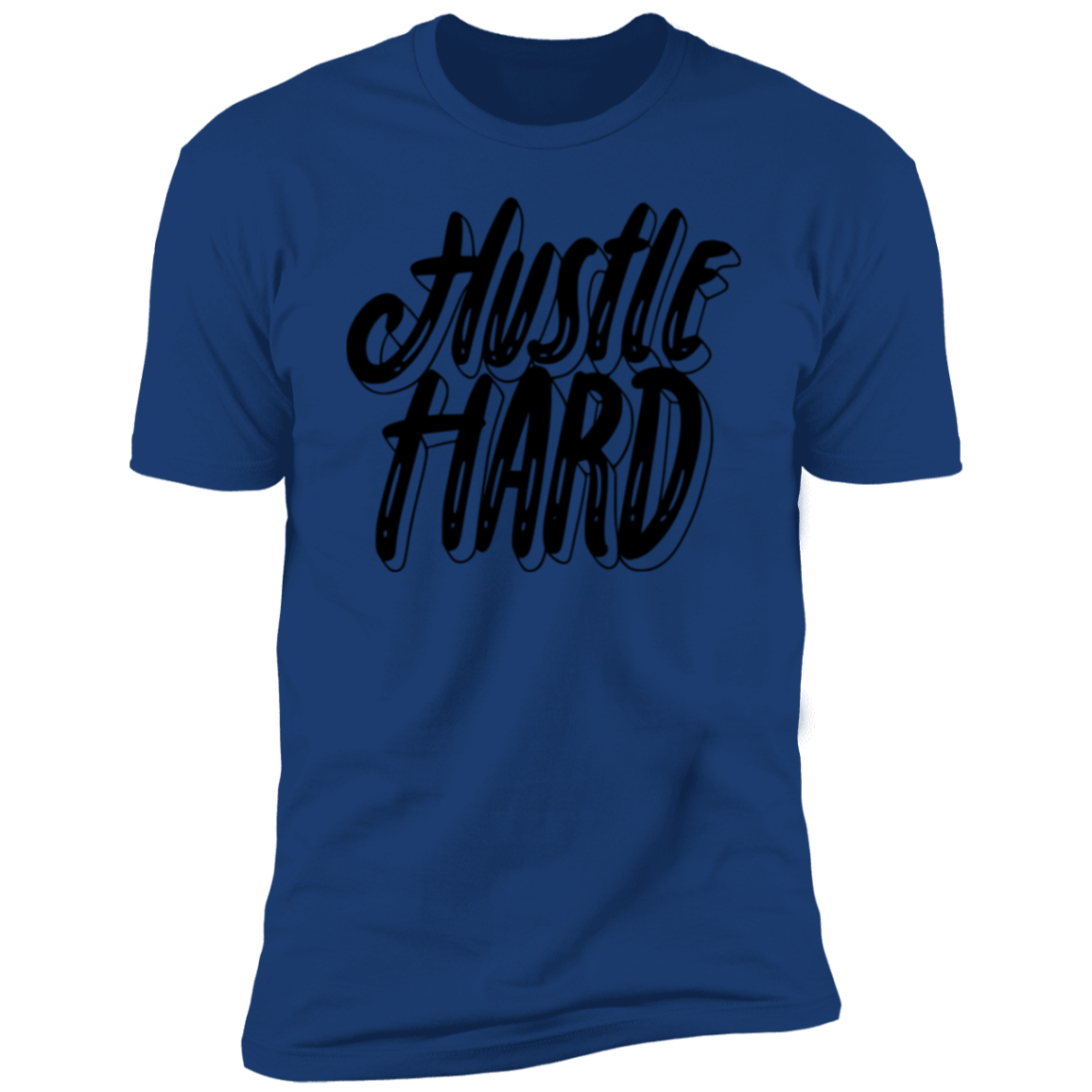 Hustle Hard Men Short Sleeve T-Shirt