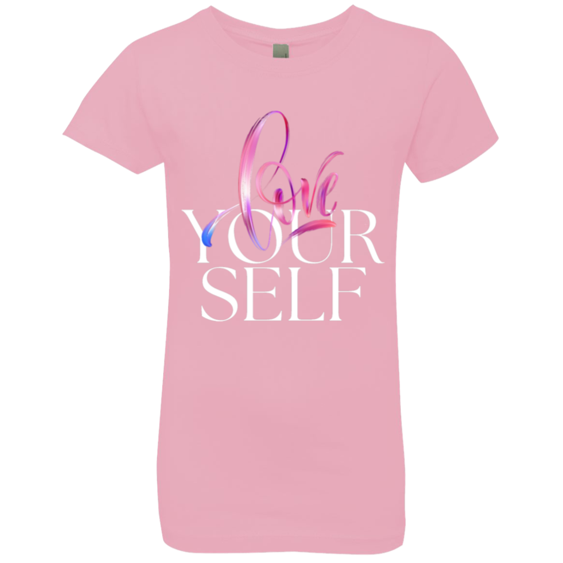 Love Yourself Girls' Princess T-Shirt