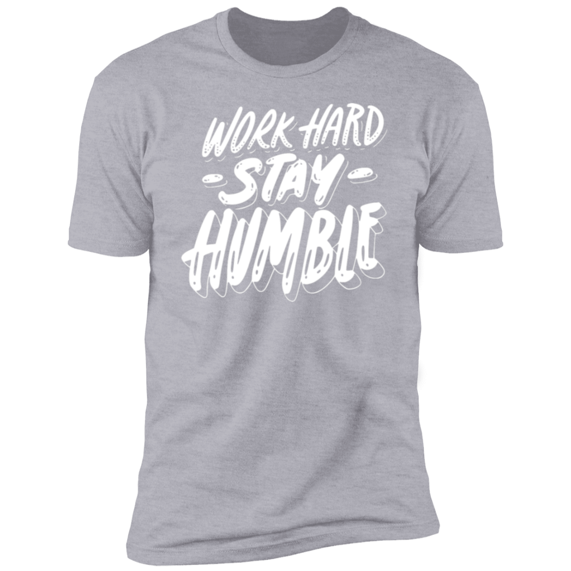 Stay Humble White Detailed Men Short Sleeve T-Shirt