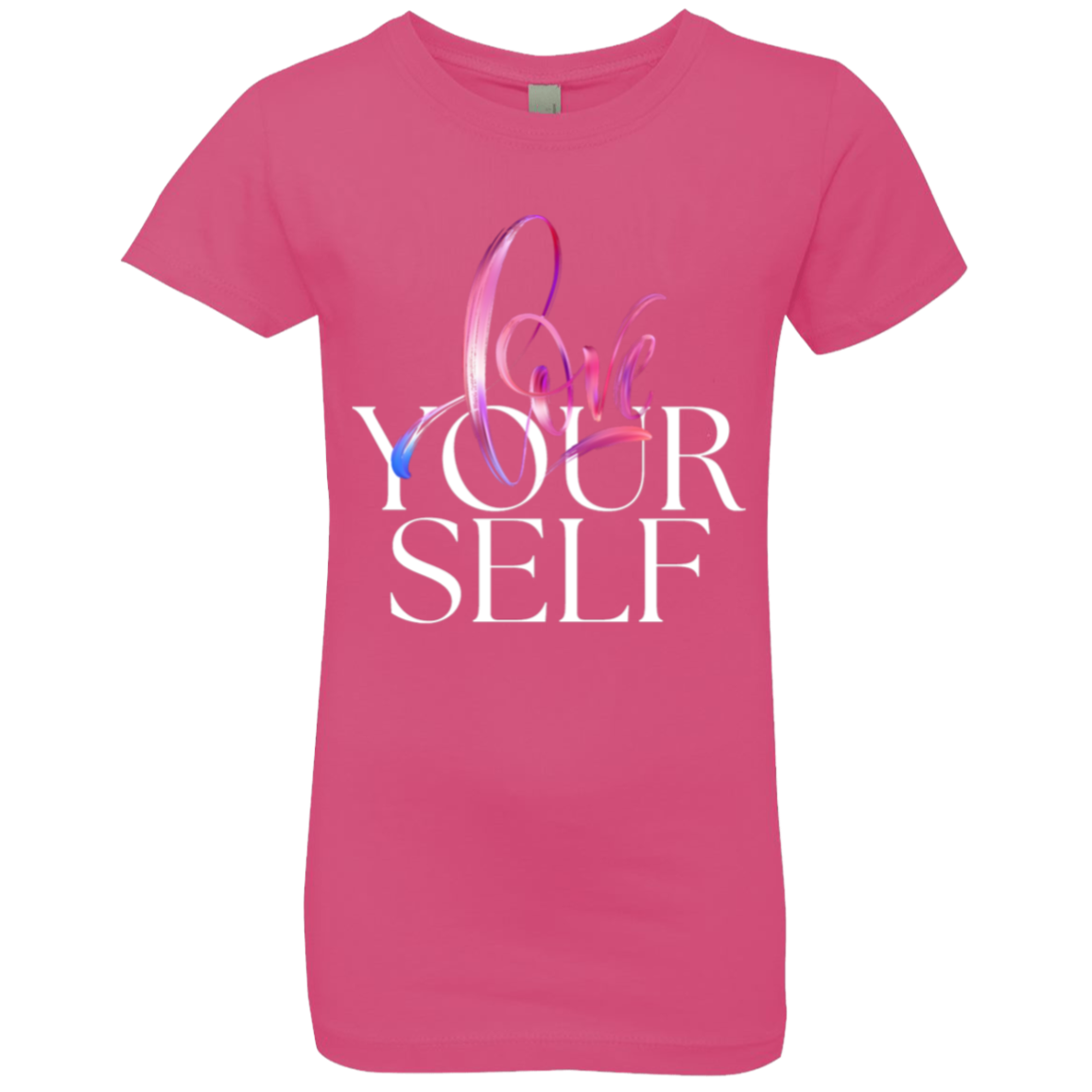 Love Yourself Girls' Princess T-Shirt