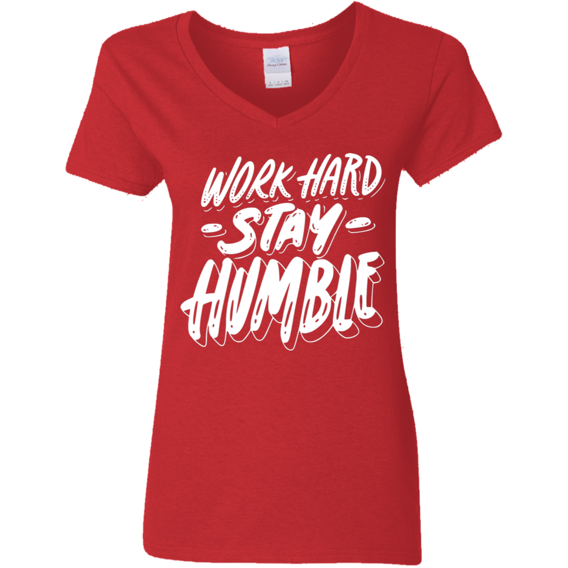 Stay Humble White Detailed Ladies' 5.3 oz. V-Neck T-Shirt