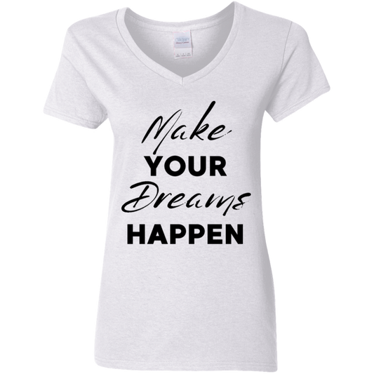 Make Dreams Happen Ladies' 5.3 oz. V-Neck T-Shirt