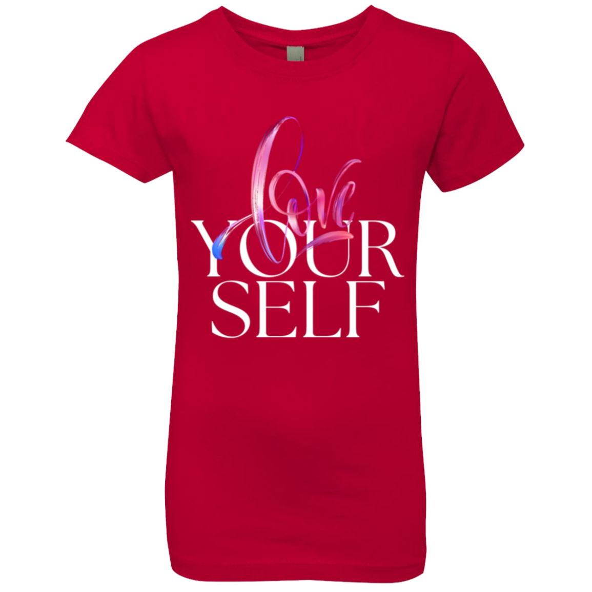 Love Yourself Girls' Princess T-Shirt