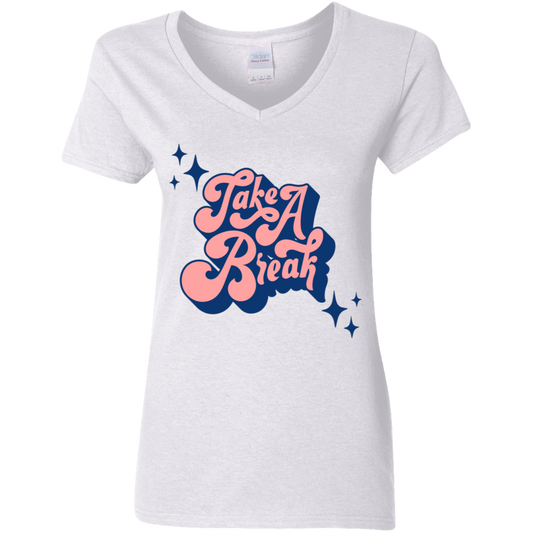 Take A Break Ladies' 5.3 oz. V-Neck T-Shirt