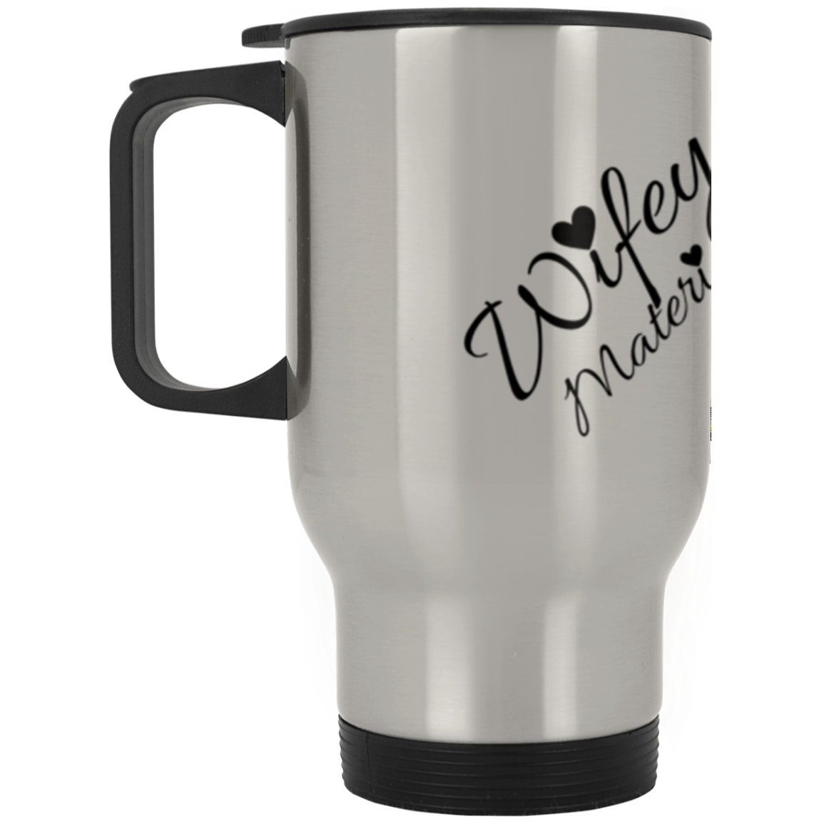 Wifey Material Plain Silver Stainless Travel Mug