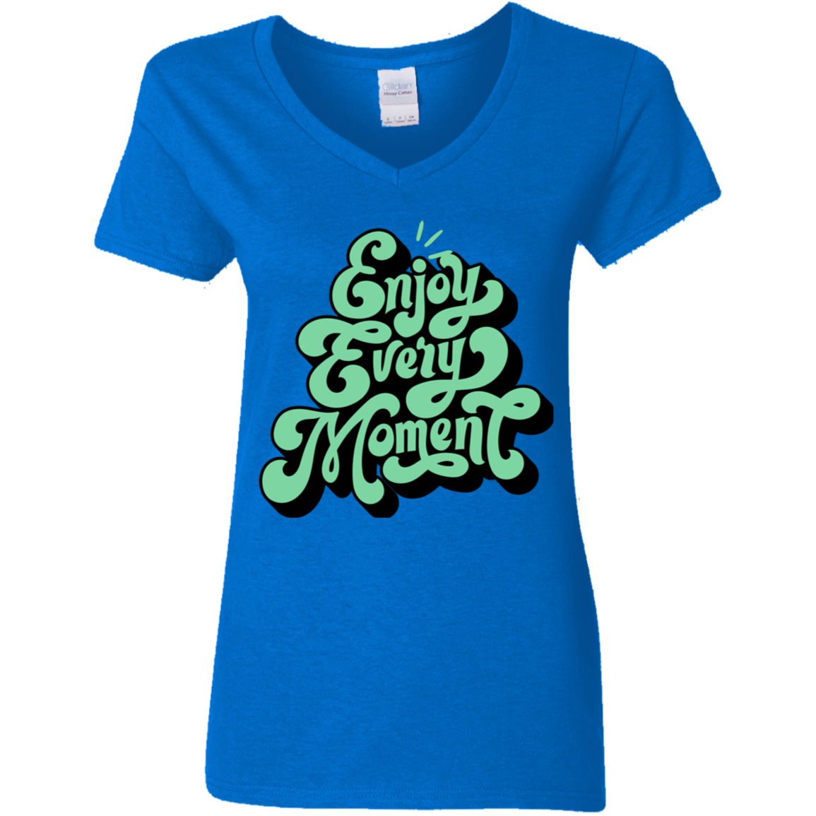 Enjoy Every Moment Ladies' 5.3 oz. V-Neck T-Shirt