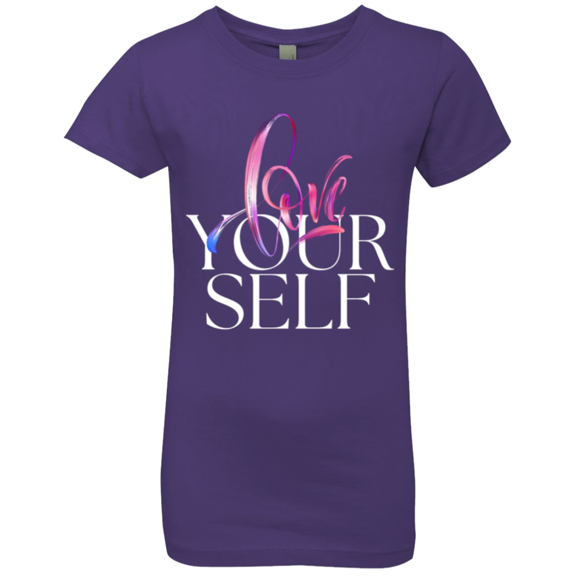 Love Yourself Girls' Princess T-Shirt