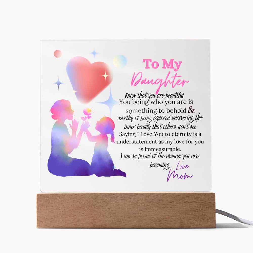 A Mother's Love To My Daughter Plaque