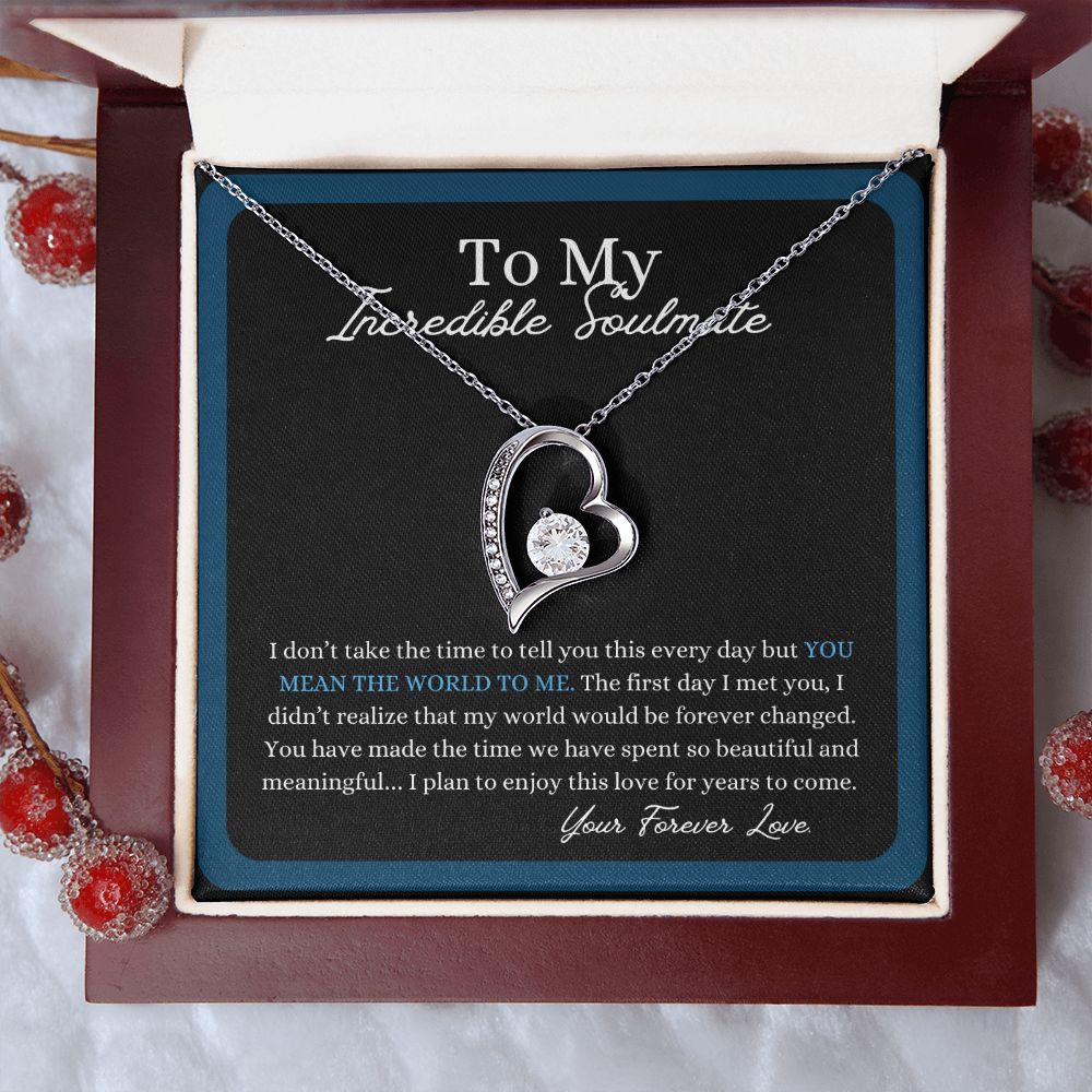 My Incredible Soulmate | My Beautiful World | Forever Love Necklace