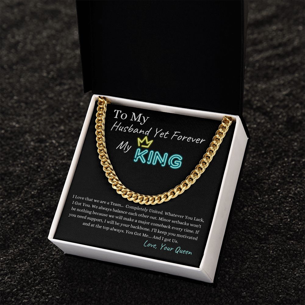 My Husband & King | Forever My King | Cuban Link Chain