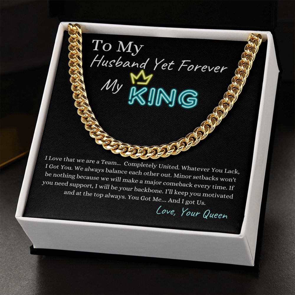 My Husband & King | Forever My King | Cuban Link Chain