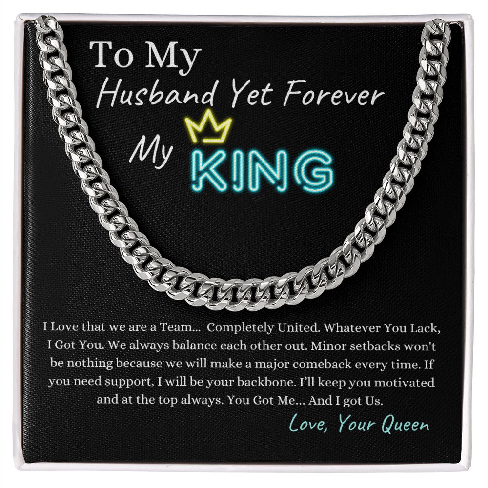 My Husband & King | Forever My King | Cuban Link Chain