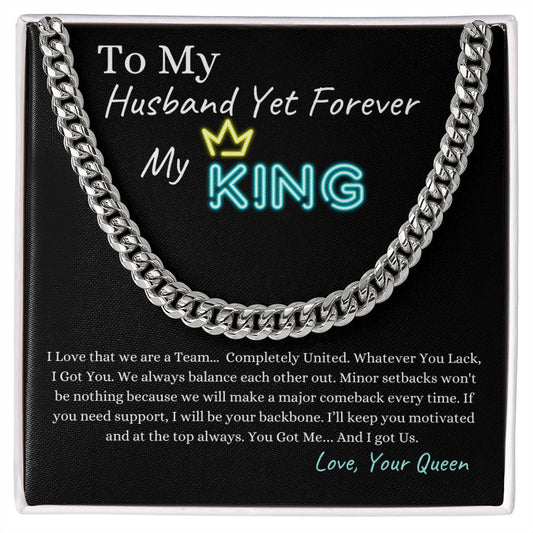 My Husband & King | Forever My King | Cuban Link Chain