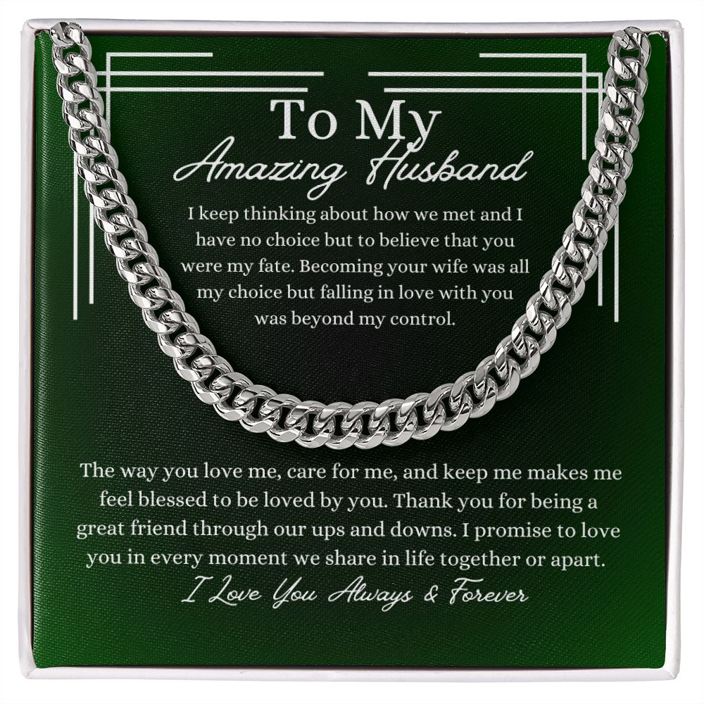 Amazing Husband | Thankful To Be Loved By You | Cuban Link Chain