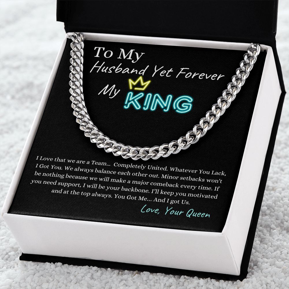 My Husband & King | Forever My King | Cuban Link Chain