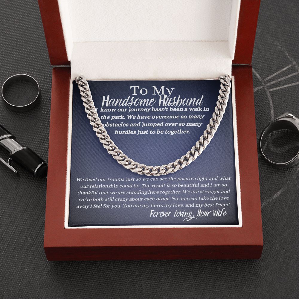 Handsome Husband | Nothing Can Break Us | Cuban Link Chain